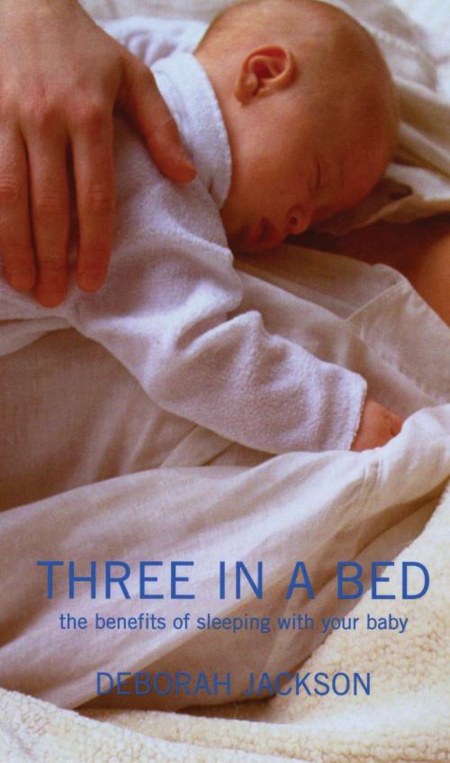 Cover of the book Three in a Bed by Deborah Jackson, Bloomsbury Publishing