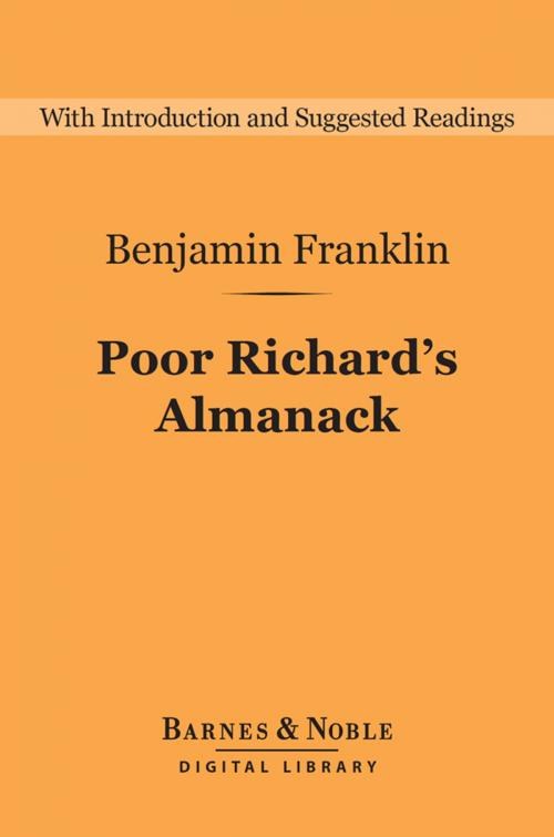 Cover of the book Poor Richard's Almanack (Barnes & Noble Digital Library) by Benjamin Franklin, Barnes & Noble