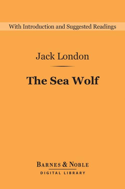 Cover of the book The Sea Wolf (Barnes & Noble Digital Library) by Jack London, Barnes & Noble