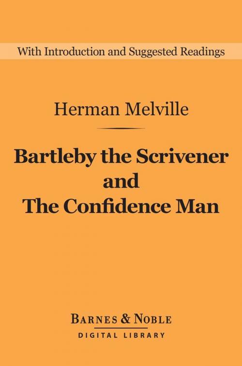 Cover of the book Bartleby the Scrivener and The Confidence Man (Barnes & Noble Digital Library) by Herman Melville, Barnes & Noble