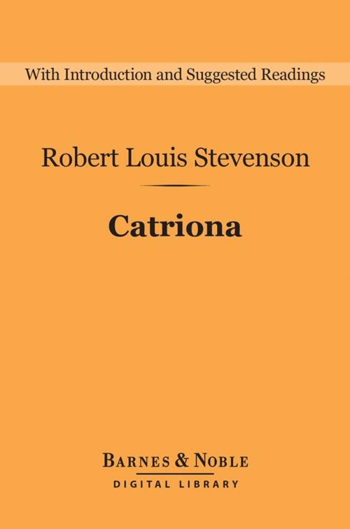Cover of the book Catriona (Barnes & Noble Digital Library) by Robert Louis Stevenson, Barnes & Noble