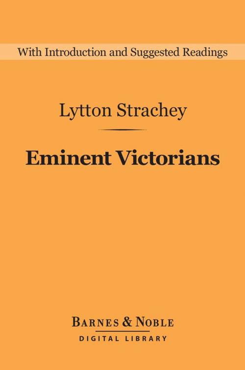 Cover of the book Eminent Victorians (Barnes & Noble Digital Library) by Lytton Strachey, Barnes & Noble