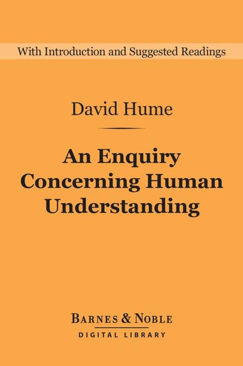 Cover of the book An Enquiry Concerning Human Understanding (Barnes & Noble Digital Library): and Selections from A Treatise of Human Nature by David Hume, Barnes & Noble