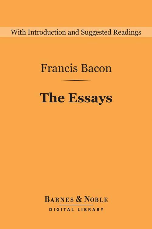 Cover of the book The Essays (Barnes & Noble Digital Library) by Francis Bacon, Barnes & Noble