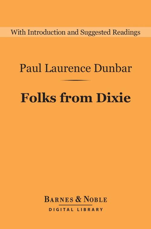Cover of the book Folks From Dixie (Barnes & Noble Digital Library) by Paul Laurence Dunbar, Barnes & Noble