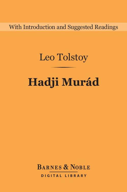 Cover of the book Hadji Murad (Barnes & Noble Digital Library) by Leo Tolstoy, Barnes & Noble