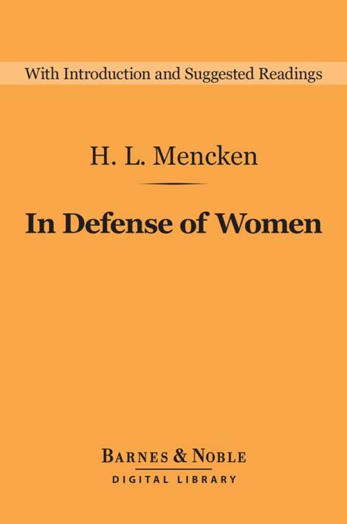 Cover of the book In Defense of Women (Barnes & Noble Digital Library) by H.L. Mencken, Barnes & Noble