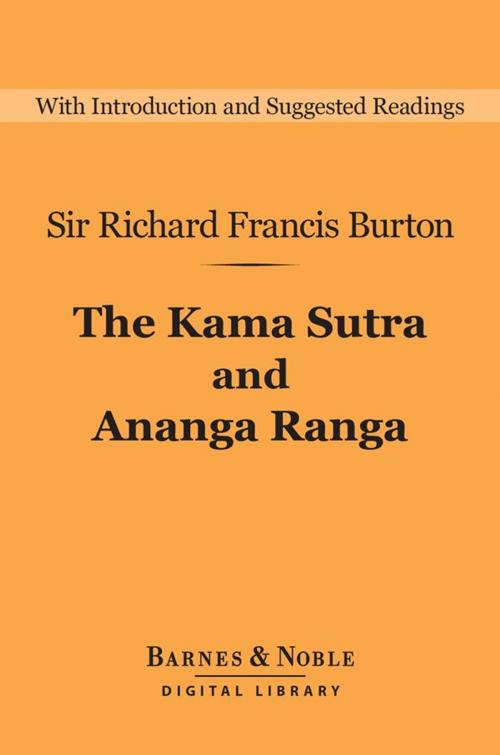 Cover of the book The Kama Sutra and Ananga Ranga (Barnes & Noble Digital Library) by , Barnes & Noble
