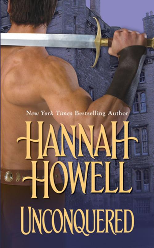 Cover of the book Unconquered by Hannah Howell, Zebra Books