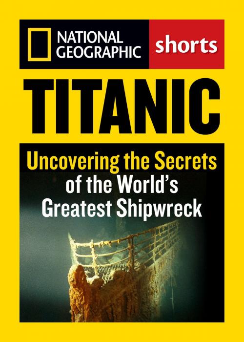 Cover of the book Titanic by National Geographic, National Geographic Society