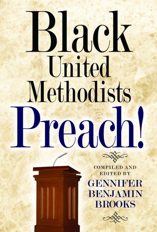 Cover of the book Black United Methodists Preach! by Gennifer Benjamin Brooks, Abingdon Press