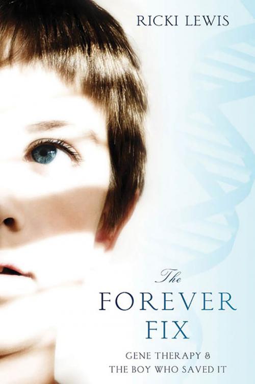 Cover of the book The Forever Fix by Ricki Lewis, St. Martin's Press