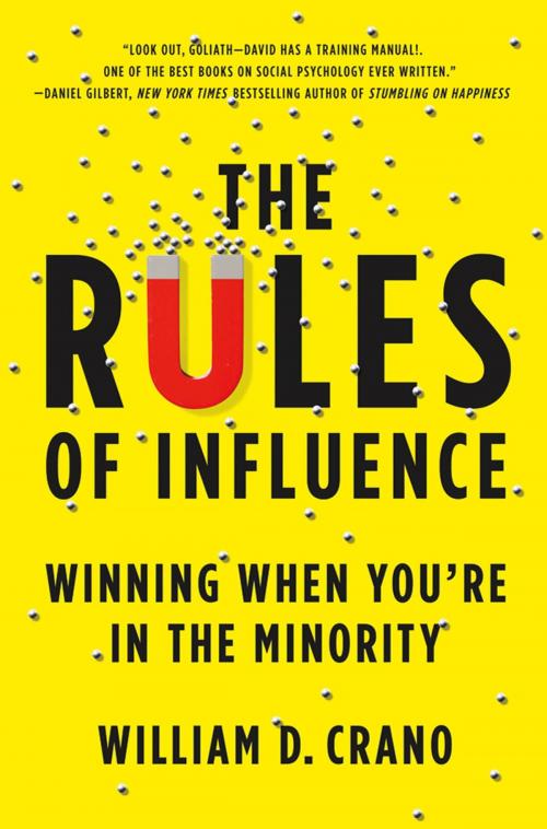 Cover of the book The Rules of Influence by William D. Crano, St. Martin's Press
