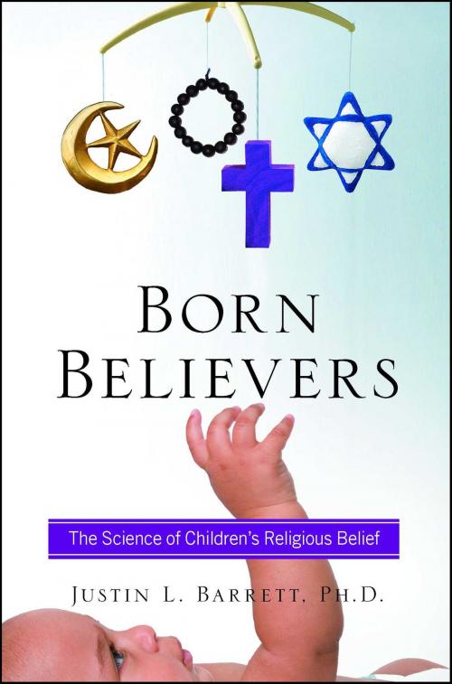 Cover of the book Born Believers by Justin L. Barrett, Atria Books