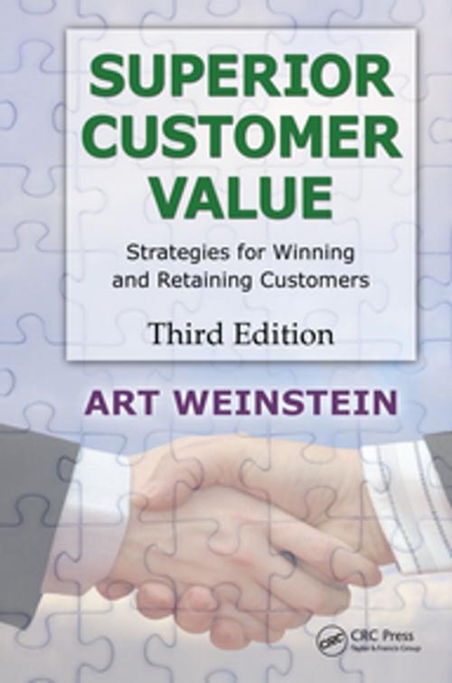 Cover of the book Superior Customer Value by Art Weinstein, CRC Press