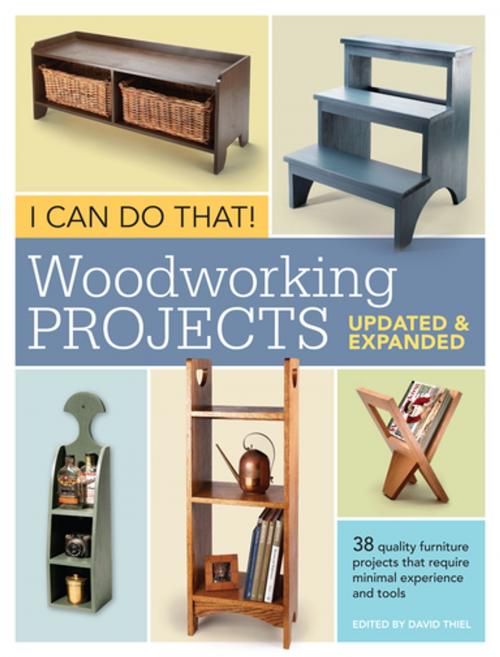 Cover of the book I Can Do That! Woodworking Projects - Updated and Expanded by Editors of Popular Woodworking, F+W Media