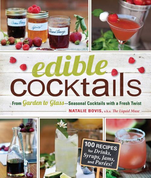 Cover of the book Edible Cocktails by Natalie Bovis, Adams Media