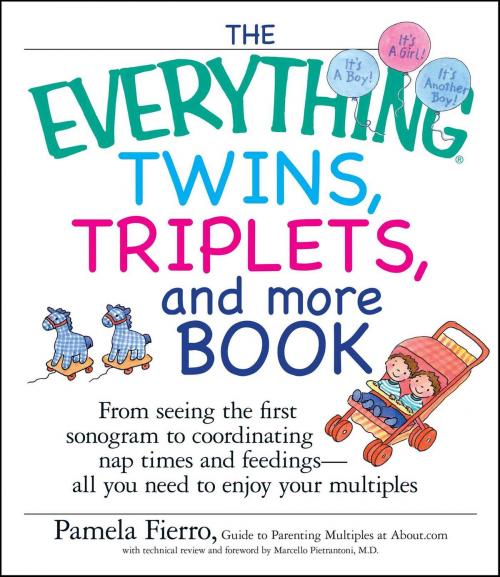 Cover of the book The Everything Twins, Triplets, and More Book by Pamela Fierro, Adams Media