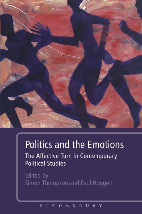 Cover of the book Politics and the Emotions by , Bloomsbury Publishing