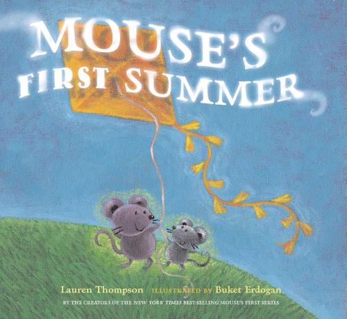 Cover of the book Mouse's First Summer by Lauren Thompson, Simon & Schuster Books for Young Readers