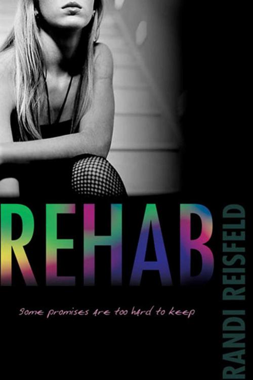 Cover of the book Rehab by Randi Reisfeld, Simon Pulse
