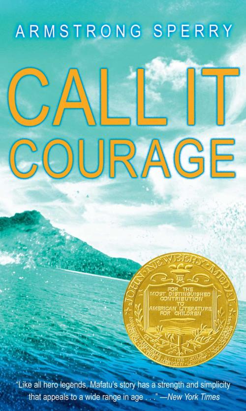 Cover of the book Call It Courage by Armstrong Sperry, Simon & Schuster Books for Young Readers