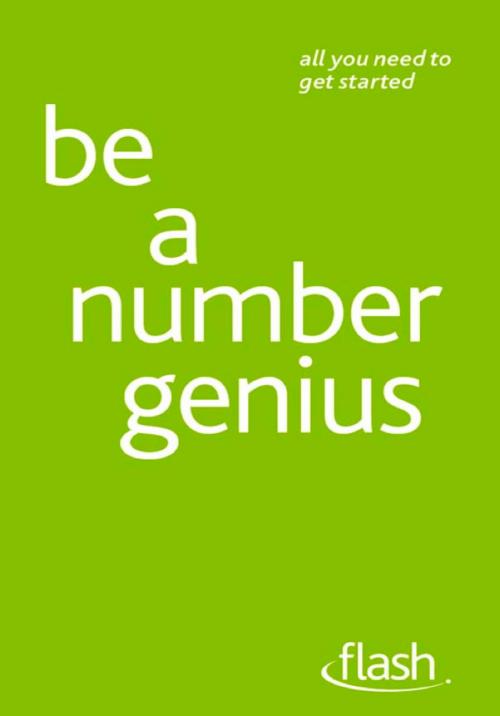 Cover of the book Be a Number Genius: Flash by Jonathan Hancock, Jon Chapman, John Murray Press