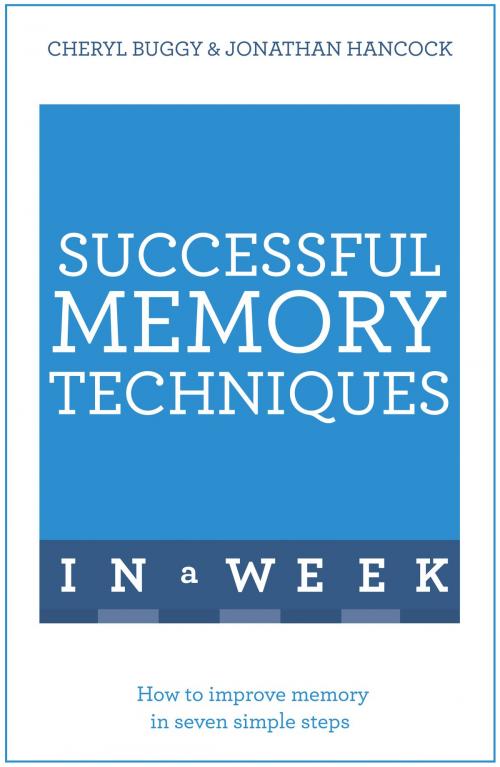 Cover of the book Successful Memory Techniques In A Week by Jonathan Hancock, Cheryl Buggy, Hodder & Stoughton