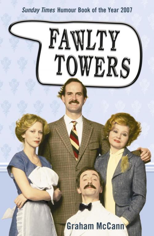 Cover of the book Fawlty Towers by Graham McCann, Hodder & Stoughton