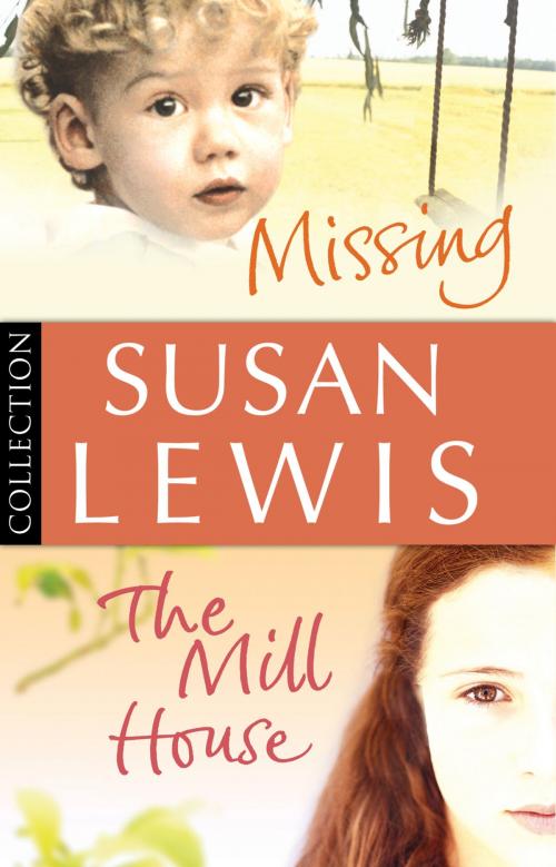 Cover of the book Susan Lewis Bundle: Missing/ The Mill House by Susan Lewis, Random House