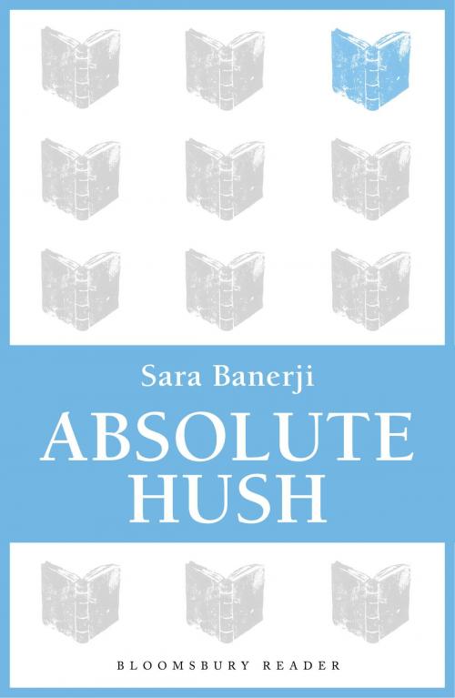 Cover of the book Absolute Hush by Sara Banerji, Bloomsbury Publishing