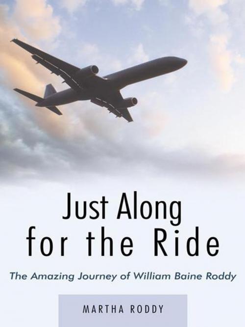 Cover of the book Just Along for the Ride by Martha Roddy, WestBow Press