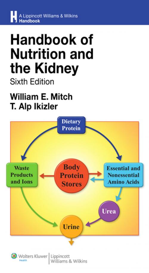 Cover of the book Handbook of Nutrition and the Kidney by William E. Mitch, T. Alp Ikizler, Wolters Kluwer Health
