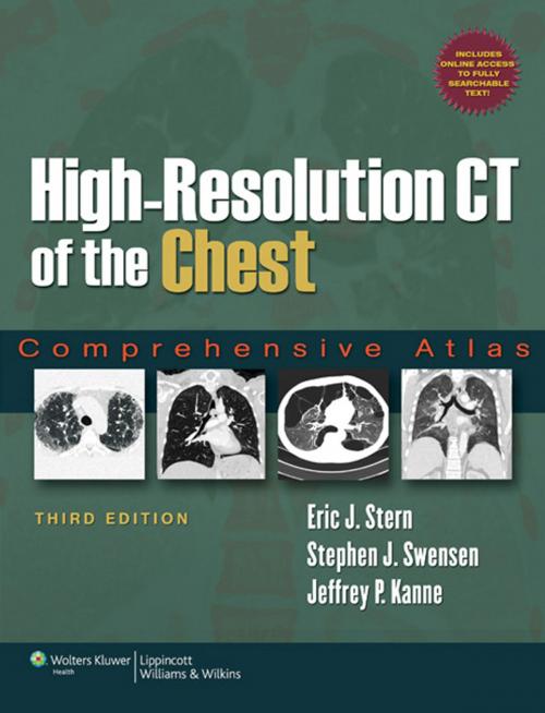 Cover of the book High-Resolution CT of the Chest by Eric J. Stern, Stephen J. Swensen, Jeffrey P. Kanne, Wolters Kluwer Health