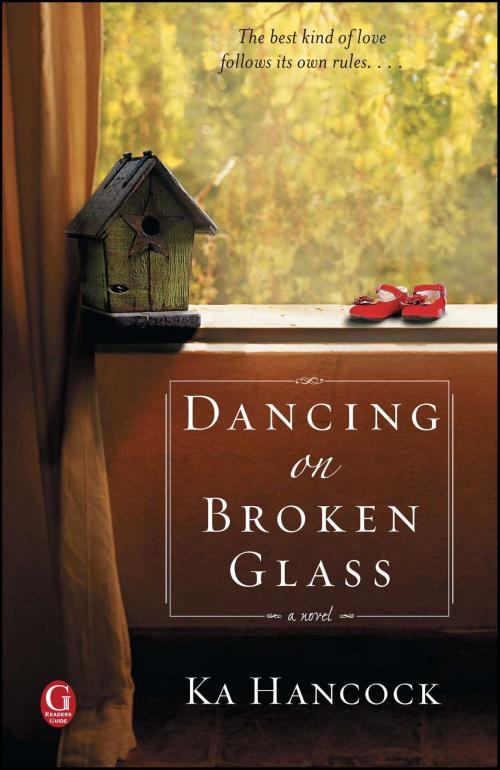 Cover of the book Dancing on Broken Glass by Ka Hancock, Gallery Books