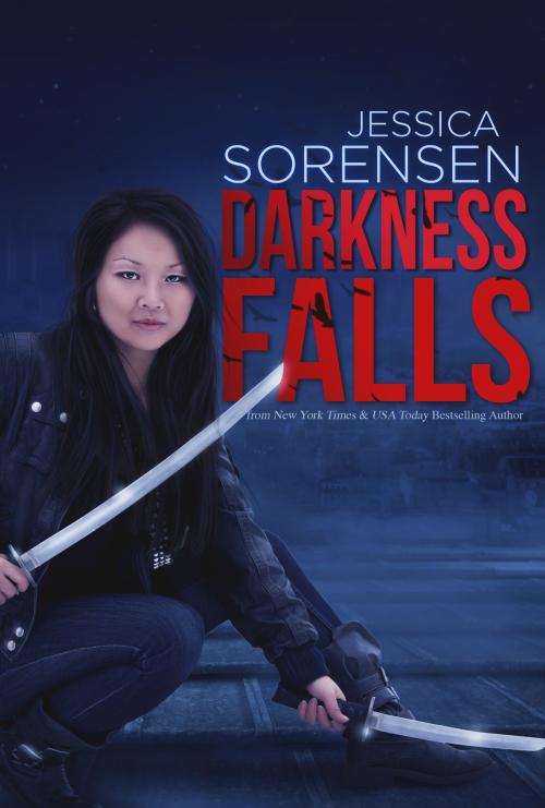 Cover of the book Darkness Falls (Darkness Falls, Book 1) by Jessica Sorensen, Jessica Sorensen