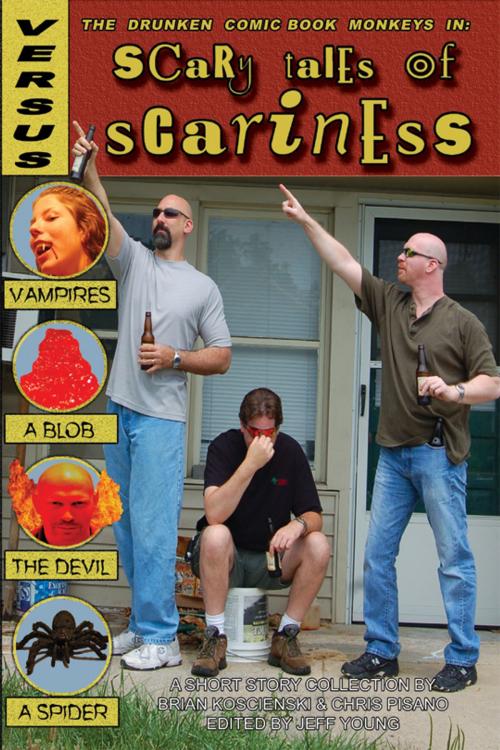Cover of the book Scary Tales of Scariness by Brian Koscienski & Chris Pisano, Fortress Publishing, Inc