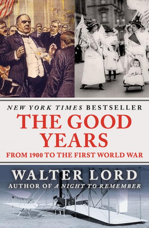 Cover of the book The Good Years by Walter Lord, Open Road Media