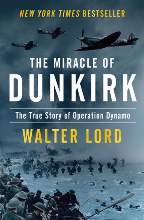 Cover of the book The Miracle of Dunkirk by Walter Lord, Open Road