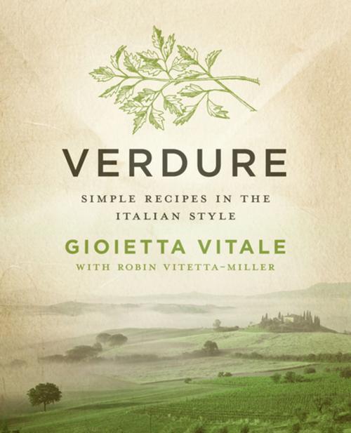 Cover of the book Verdure by Gioietta Vitale, Robin Vitetta-Miller, Open Road Media