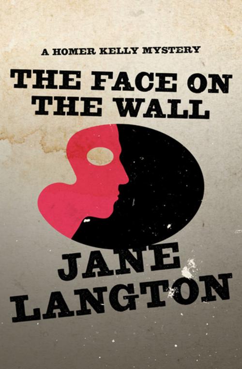 Cover of the book The Face on the Wall by Jane Langton, MysteriousPress.com/Open Road