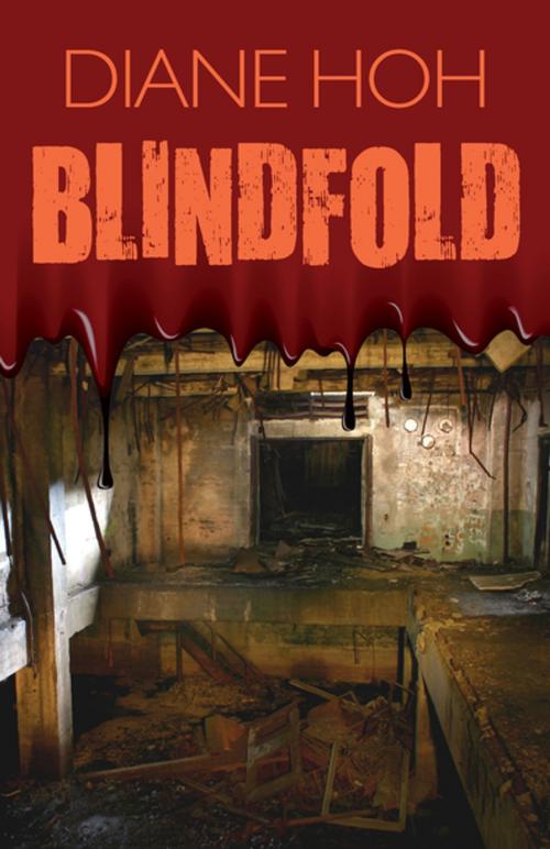 Cover of the book Blindfold by Diane Hoh, Open Road Media
