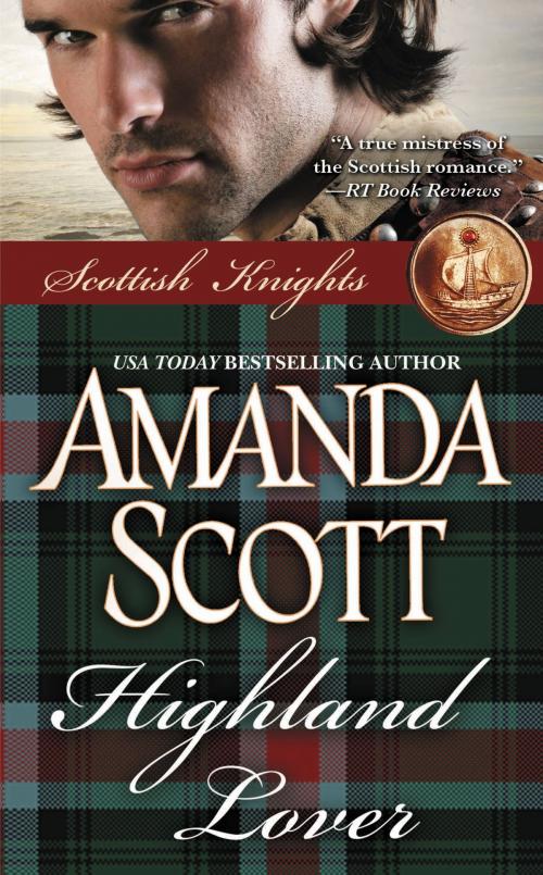 Cover of the book Highland Lover by Amanda Scott, Grand Central Publishing