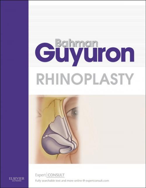 Cover of the book Rhinoplasty E-Book by Bahman Guyuron, MD, Bahman Guyuron, MD, FACS, Elsevier Health Sciences