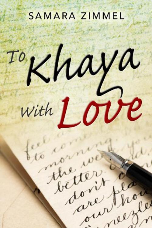 Cover of the book To Khaya With Love by Samara Zimmel, eBookIt.com