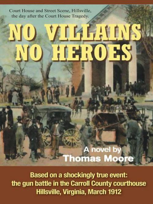 Cover of the book No Villains, No Heroes by Thomas Moore, Abbott Press