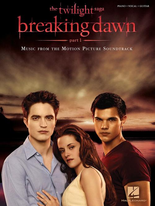 Cover of the book Twilight - Breaking Dawn, Part 1 (Songbook) by Hal Leonard Corp., Hal Leonard