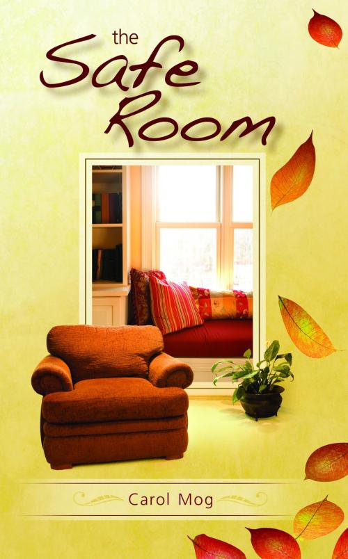 Cover of the book The Safe Room by Mog, Carol, ReadHowYouWant