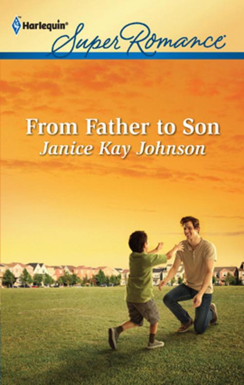 Cover of the book From Father to Son by Janice Kay Johnson, Harlequin