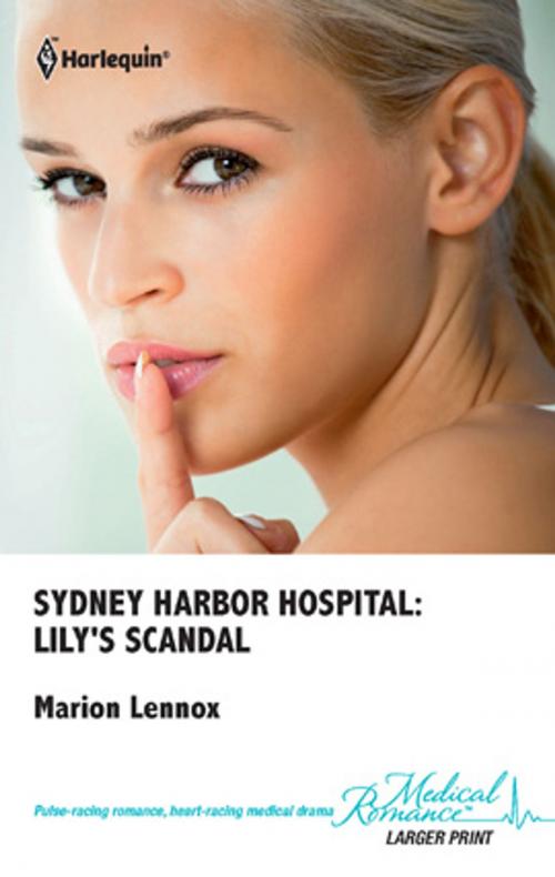 Cover of the book Sydney Harbor Hospital: Lily's Scandal by Marion Lennox, Harlequin